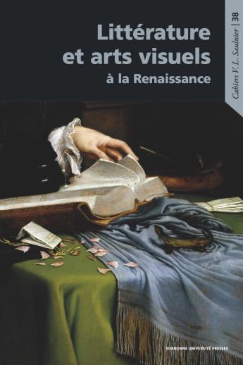 Littérature et arts visuels à la Renaissance Littérature et arts visuels à la Renaissance