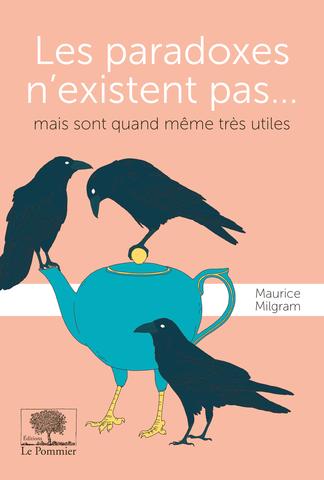 Les paradoxes n'existent pas Les paradoxes n'existent pas