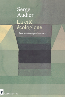 La cité écologique Couverture Audier - La cité écologique