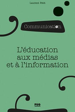 L’éducation aux médias et à l’information L’éducation aux médias et à l’information