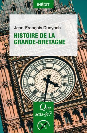 Histoire de la Grande-Bretagne - Dunyach