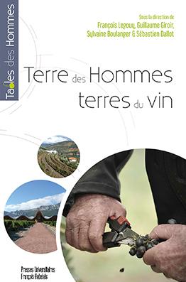 Terre des hommes, terres du vin Terre des hommes, terres du vin