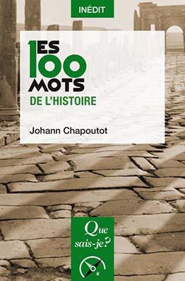 Les 100 mots de l'histoire Les 100 mots de l'histoire
