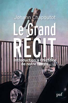 Le Grand Récit Le Grand Récit