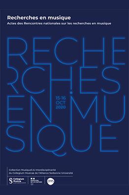 Actes des Rencontres nationales sur les recherches en musique Actes des Rencontres nationales sur les recherches en musique