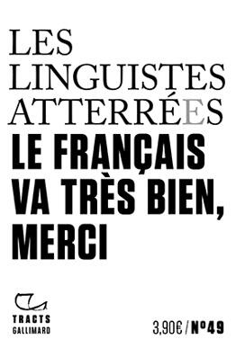 Le français va très bien, merci Le français va très bien, merci